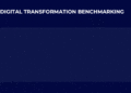 Transformation digital benchmarking important why journey here